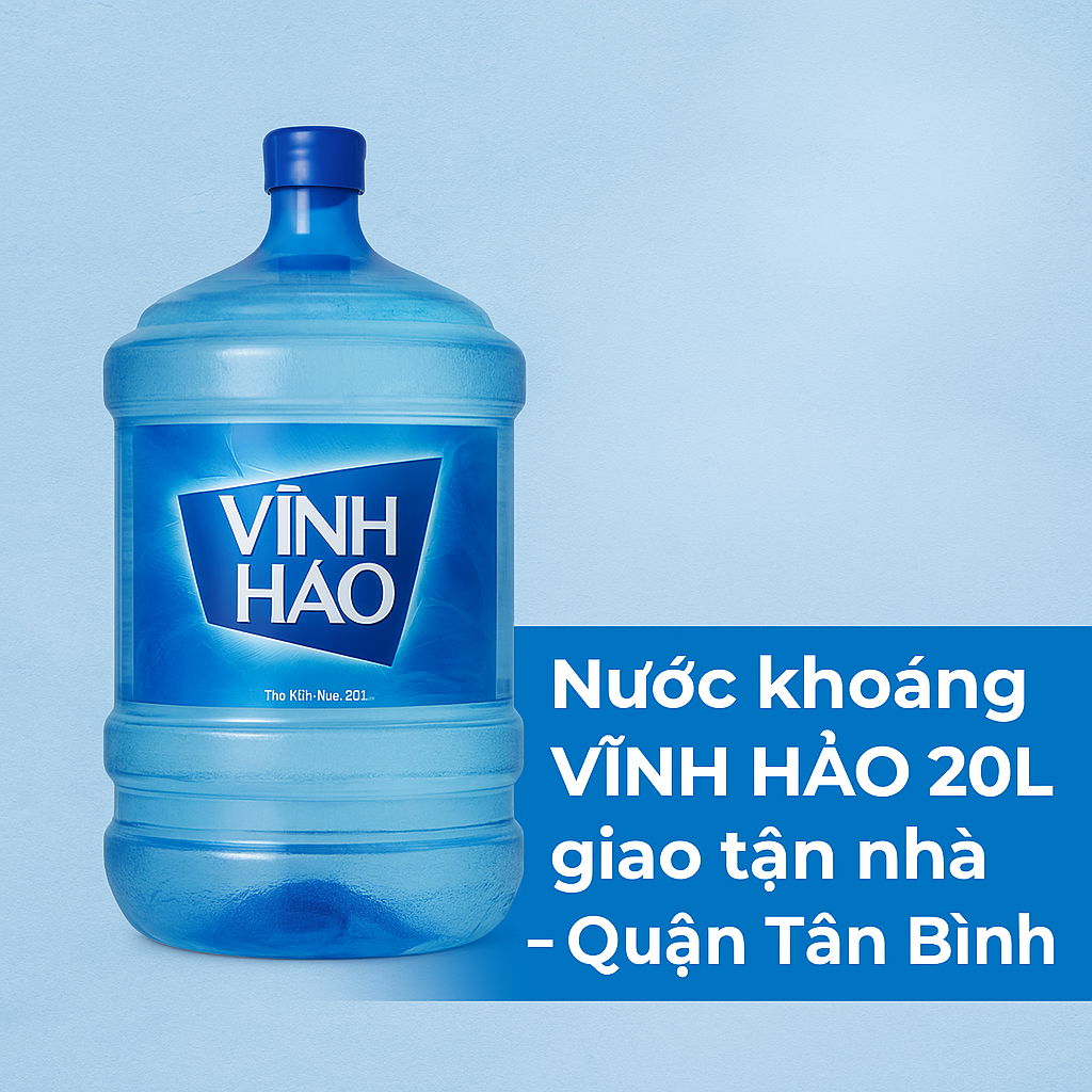 Nước khoáng Vĩnh Hảo 20L giao tận nhà – Quận Tân Bình